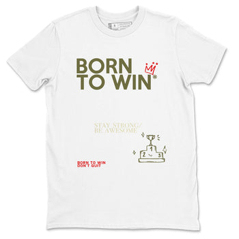 1s Travis Scott Medium Olive shirts to match jordans Born To Win sneaker match tees Air Jordan 1 Travis Scott Medium Olive SNRT Sneaker Tees streetwear brand White 2 unisex cotton tee