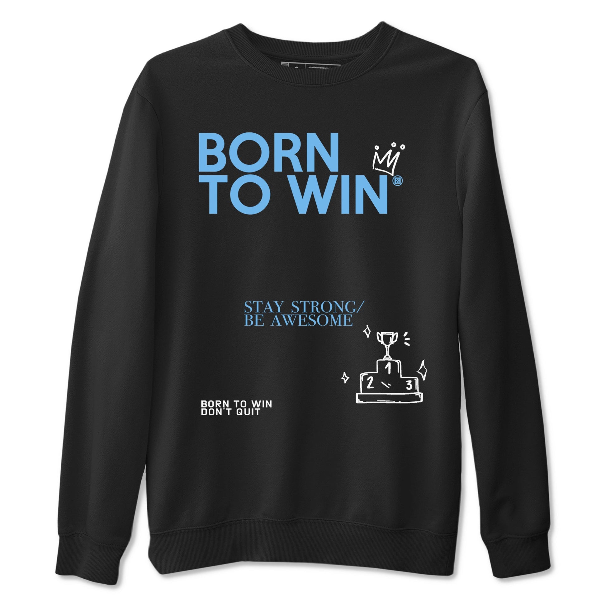 AJ11 Retro Legend Blue shirts to match jordans Born To Win best t shirts to wear with jordans 11s Legend Blue match shoes to clothes SNRT Sneaker Tees unisex cotton Black 2 shirts