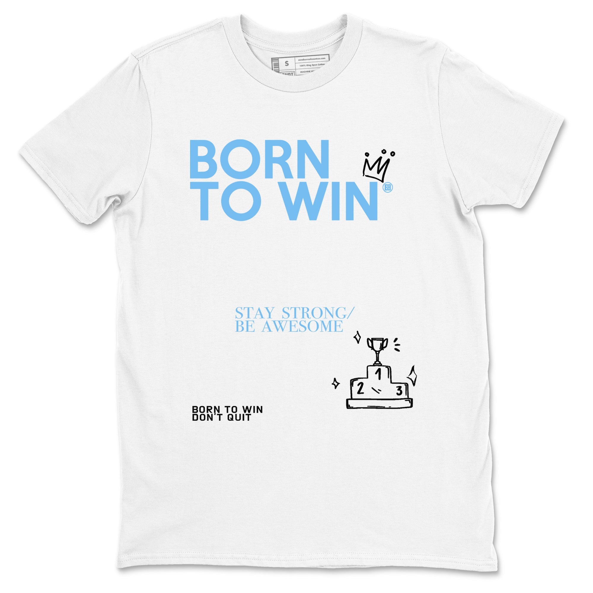 AJ11 Retro Legend Blue shirts to match jordans Born To Win best t shirts to wear with jordans 11s Legend Blue match shoes to clothes SNRT Sneaker Tees unisex cotton White 2 shirts