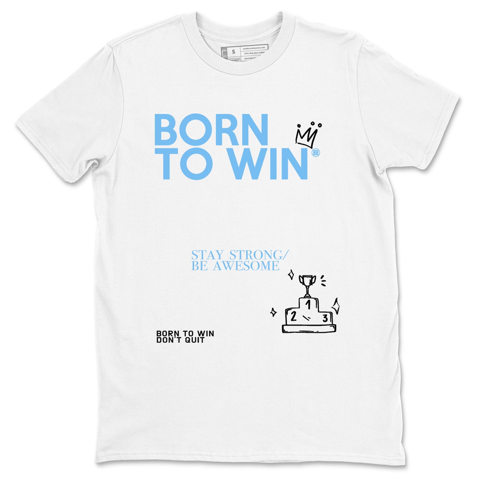 AJ11 Retro Legend Blue shirts to match jordans Born To Win best t shirts to wear with jordans 11s Legend Blue match shoes to clothes SNRT Sneaker Tees unisex cotton White 2 shirts