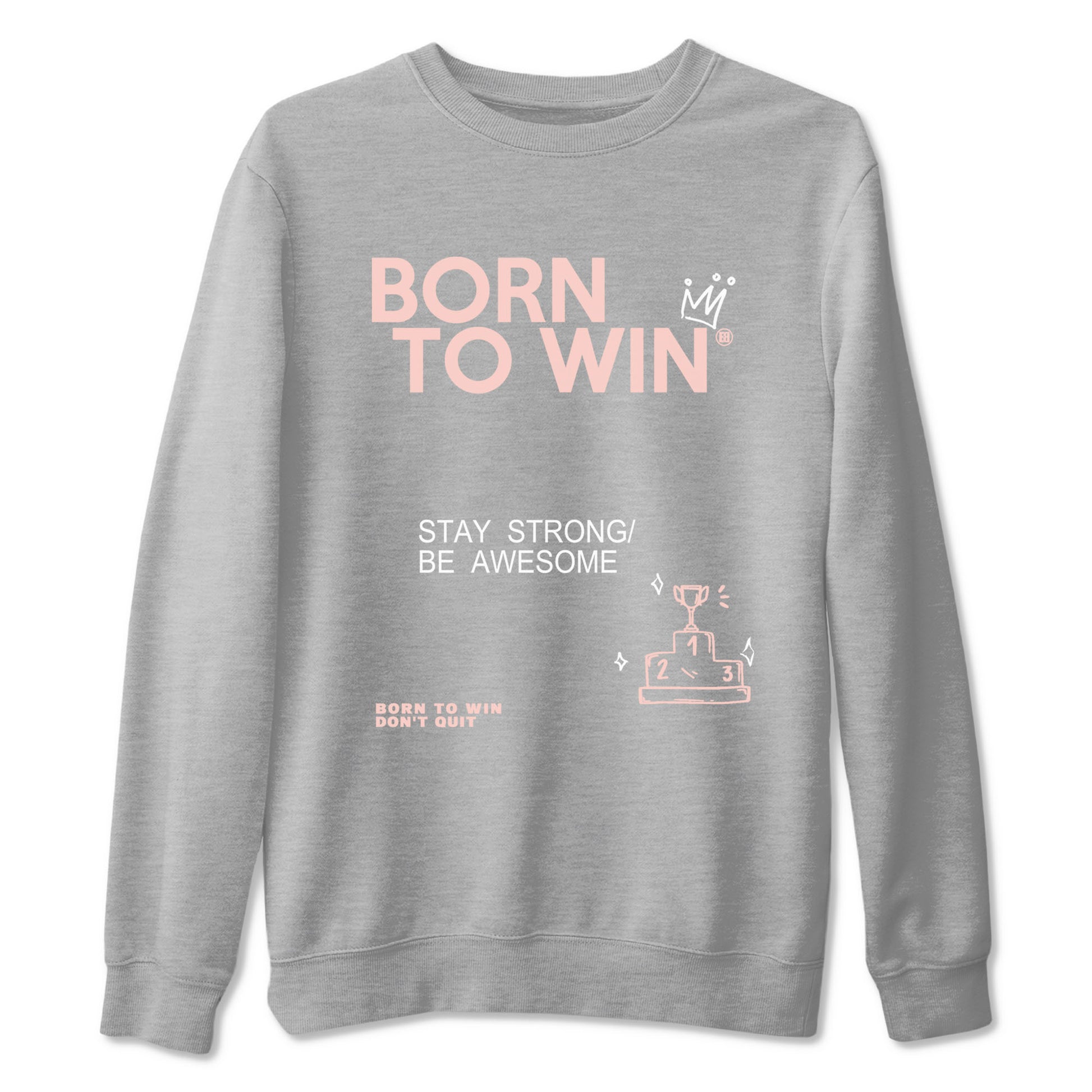 AJ11 Legend Pink shirts to match jordans Born To Win sneaker match tees Air Jordan 11 Legend Pink SNRT Sneaker Release Tees unisex cotton Heather Grey 2 crew neck shirt