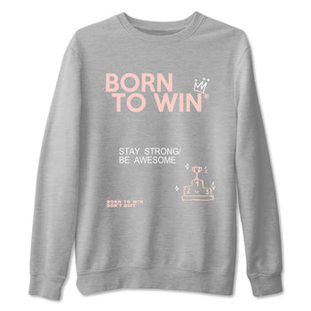 AJ11 Legend Pink shirts to match jordans Born To Win sneaker match tees Air Jordan 11 Legend Pink SNRT Sneaker Release Tees unisex cotton Heather Grey 2 crew neck shirt