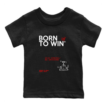 Air Jordan 12 Retro Taxi Flip shirts to match jordans Born To Win sneaker match tees 12s Red Taxi SNRT sneaker release tees baby toddler Black 2 cotton Shirt