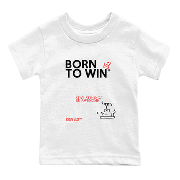 Air Jordan 12 Retro Taxi Flip shirts to match jordans Born To Win sneaker match tees 12s Red Taxi SNRT sneaker release tees baby toddler White 2 cotton Shirt