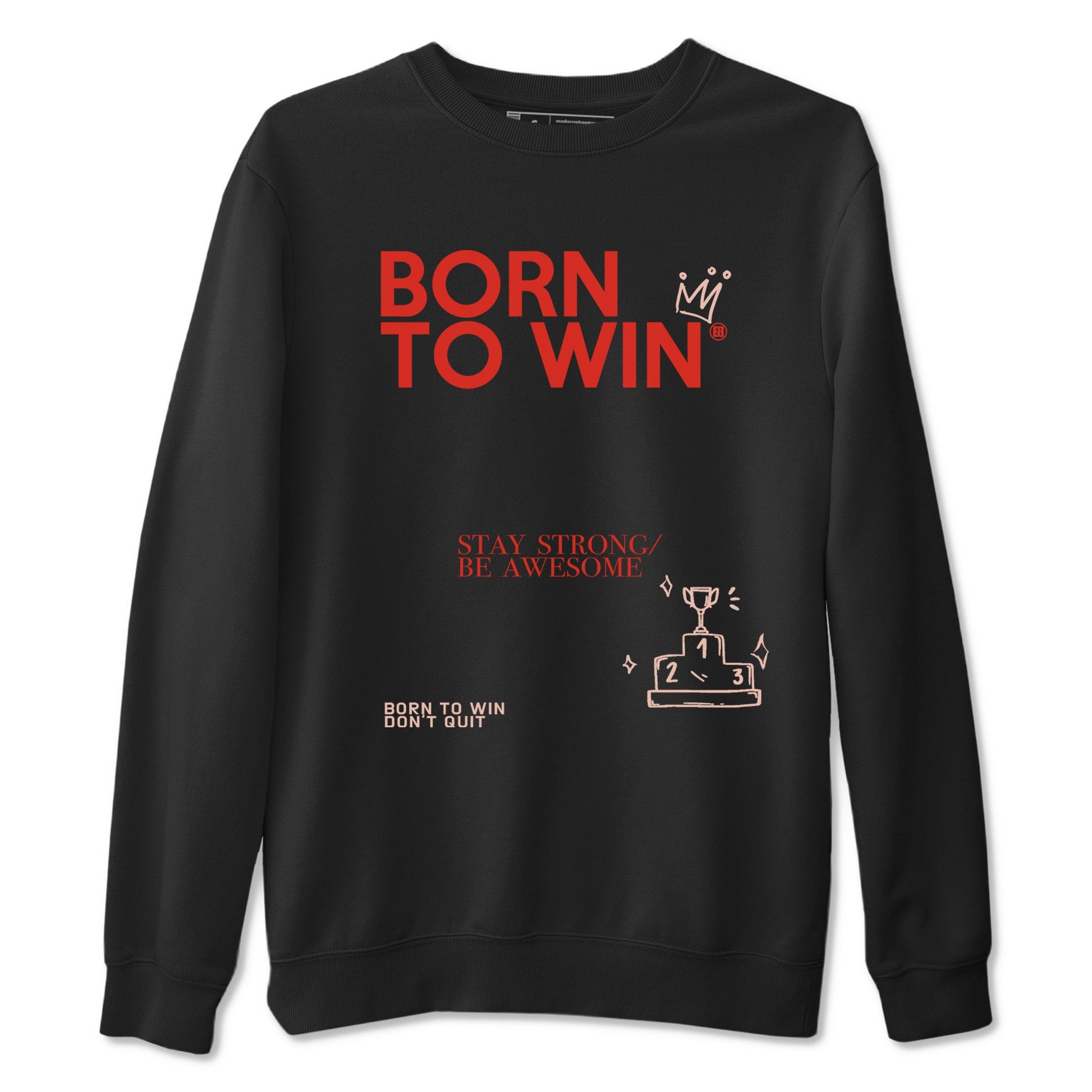 Air Jordan 13 Dune Red shirts to match jordans Born To Win sneaker match tees AJ13 Dune Red Sneaker Shirts SNRT Sneaker Tees streetwear brand Black 2 unisex cotton tee