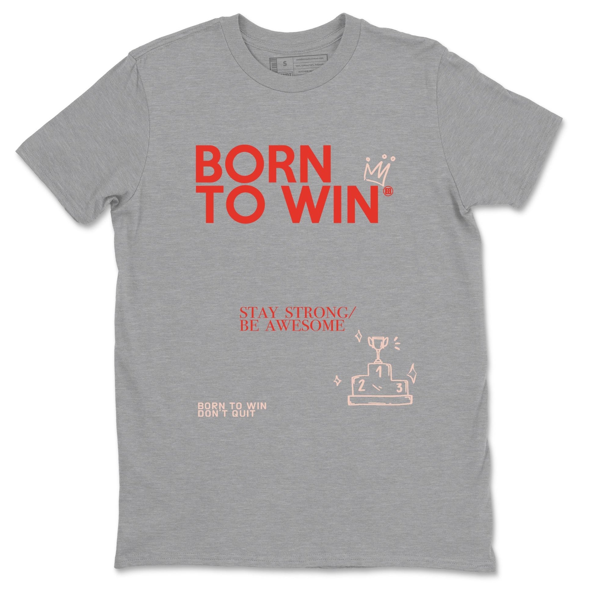 Air Jordan 13 Dune Red shirts to match jordans Born To Win sneaker match tees AJ13 Dune Red Sneaker Shirts SNRT Sneaker Tees streetwear brand Heather Grey 2 unisex cotton tee