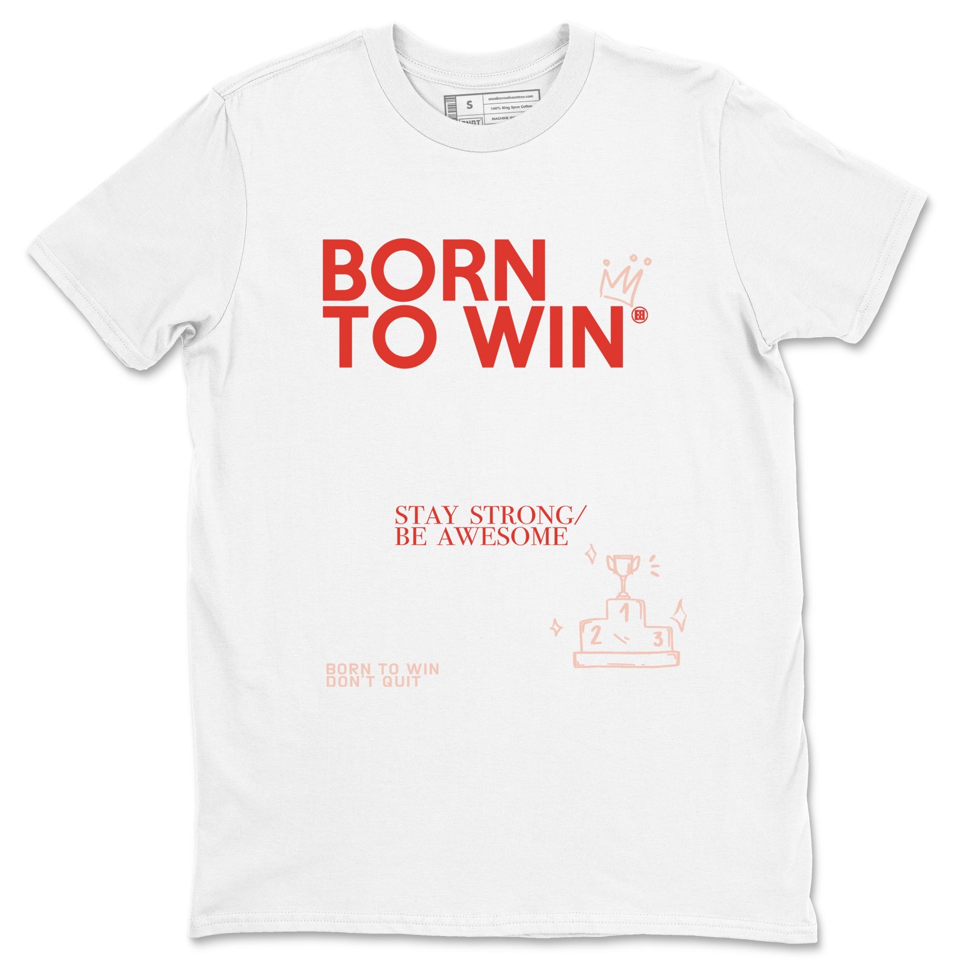 Air Jordan 13 Dune Red shirts to match jordans Born To Win sneaker match tees AJ13 Dune Red Sneaker Shirts SNRT Sneaker Tees streetwear brand White 2 unisex cotton tee