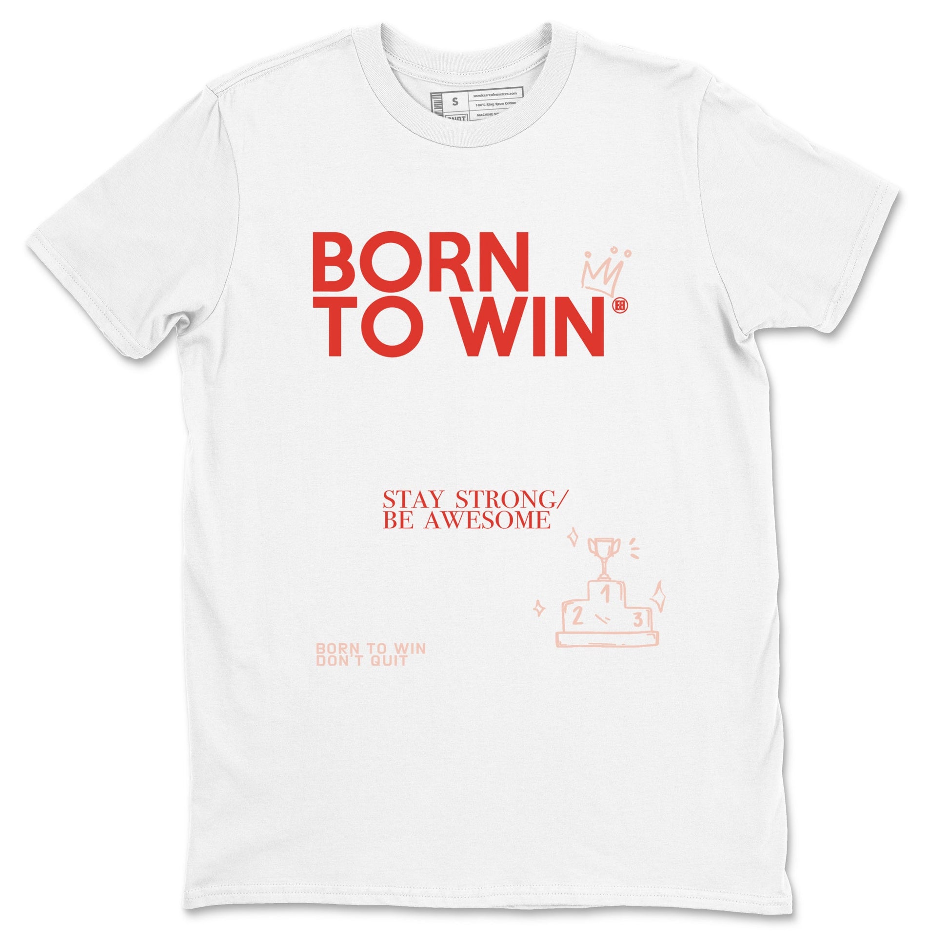 Air Jordan 13 Dune Red shirts to match jordans Born To Win sneaker match tees AJ13 Dune Red Sneaker Shirts SNRT Sneaker Tees streetwear brand White 2 unisex cotton tee