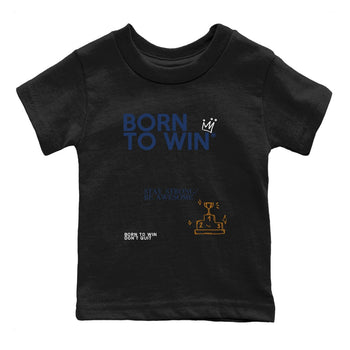 13s Midnight Navy shirts to match jordans Born To Win sneaker match tees Air Jordan 13 Midnight Navy SNRT Sneaker Release Tees Youth Baby Black 2 crew neck shirts