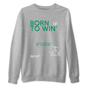 4s Oxidized Green shirts to match jordans Born To Win sneaker match tees Air Jordan 4 Oxidized Green SNRT Sneaker Tees streetwear brand Heather Grey 2 unisex cotton tee