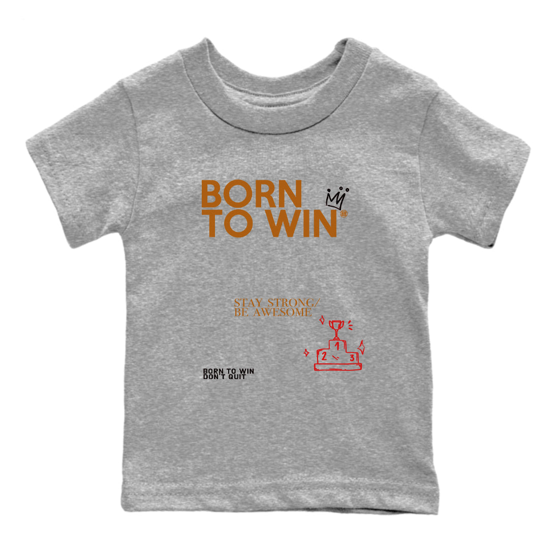 5s Archaeo Brown shirts to match jordans Born To Win sneaker match tees Air Jordan 5 Archaeo Brown SNRT Sneaker Release Tees Youth Baby Heather Grey 2 crew neck shirts