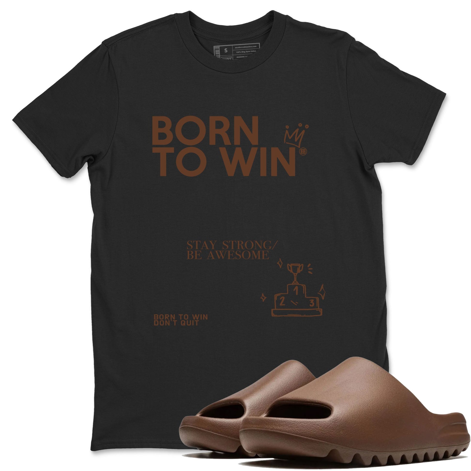 Yeezy Slide Flax shirts to match jordans Born To Win sneaker match tees Yeezy Slide Flax SNRT Sneaker Tees streetwear brand Black 1 unisex cotton tee