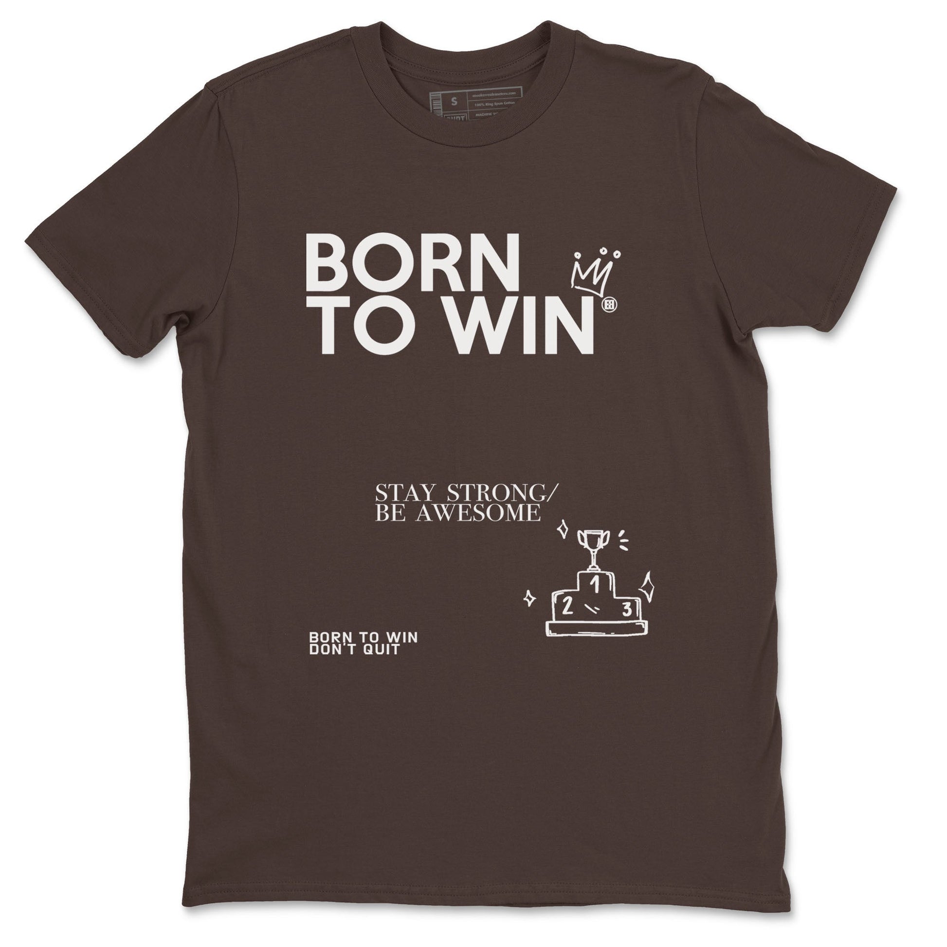 Yeezy Slide Flax shirts to match jordans Born To Win sneaker match tees Yeezy Slide Flax SNRT Sneaker Tees streetwear brand Dark Chocolate 2 unisex cotton tee