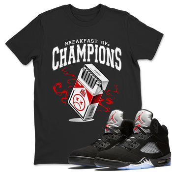 5s Black Metallic Reimagined shirts to match jordans Breakfast Of Champions best t shirts to wear with jordans AJ5 Retro OG Reimagined match shoes to clothes SNRT Sneaker Tees unisex cotton Black 1 shirts