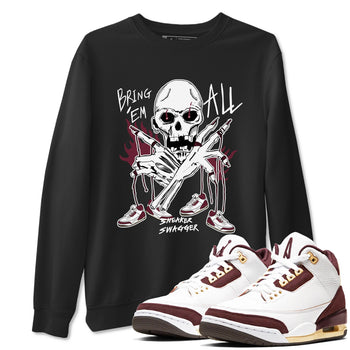 3s A Ma Maniere x Burgundy Crush shirts to match jordans Bring 'Em All sneaker match teesA Ma Maniére x Air Jordan 3 "Burgundy Crush" SNRT Sneaker Tees streetwear brand Black 1 unisex cotton tee