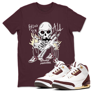 3s A Ma Maniere x Burgundy Crush shirts to match jordans Bring 'Em All sneaker match teesA Ma Maniére x Air Jordan 3 "Burgundy Crush" SNRT Sneaker Tees streetwear brand Maroon 1 unisex cotton tee