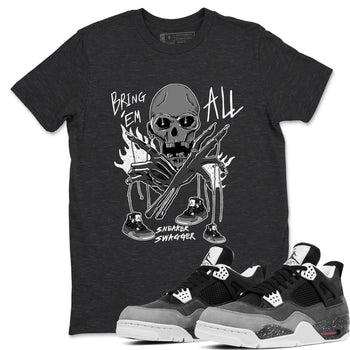 4s Fear shirts to match jordans Bring 'Em All sneaker match tees Air Jordan 4 Retro Fear match shoes to clothes SNRT Sneaker Tees unisex cotton Charcoal Heather 1 shirts