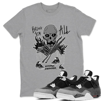 4s Fear shirts to match jordans Bring 'Em All sneaker match tees Air Jordan 4 Retro Fear match shoes to clothes SNRT Sneaker Tees unisex cotton Heather Grey 1 shirts