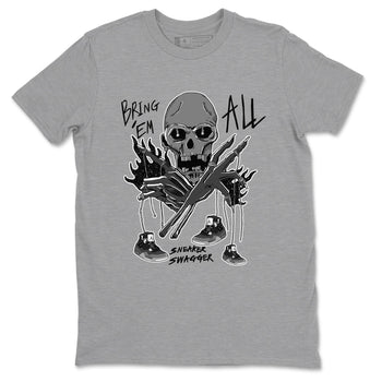 4s Fear shirts to match jordans Bring 'Em All sneaker match tees Air Jordan 4 Retro Fear match shoes to clothes SNRT Sneaker Tees unisex cotton Heather Grey 2 shirts