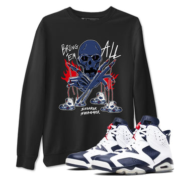 AJ6 White And Midnight Navy shirts to match jordans Bring 'Em All unique Halloween sneaker tee Air Jordan 6 Olympic SNRT Sneaker Tees streetwear brand Black 1 unisex cotton tee