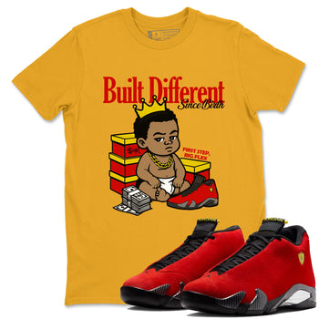 Built Different Since Birth sneaker match t-shirt styled to complete your fit with the Air Jordan 14 Challenge Red sneakers, AJ14 Ferrari,  shown in Gold 1.