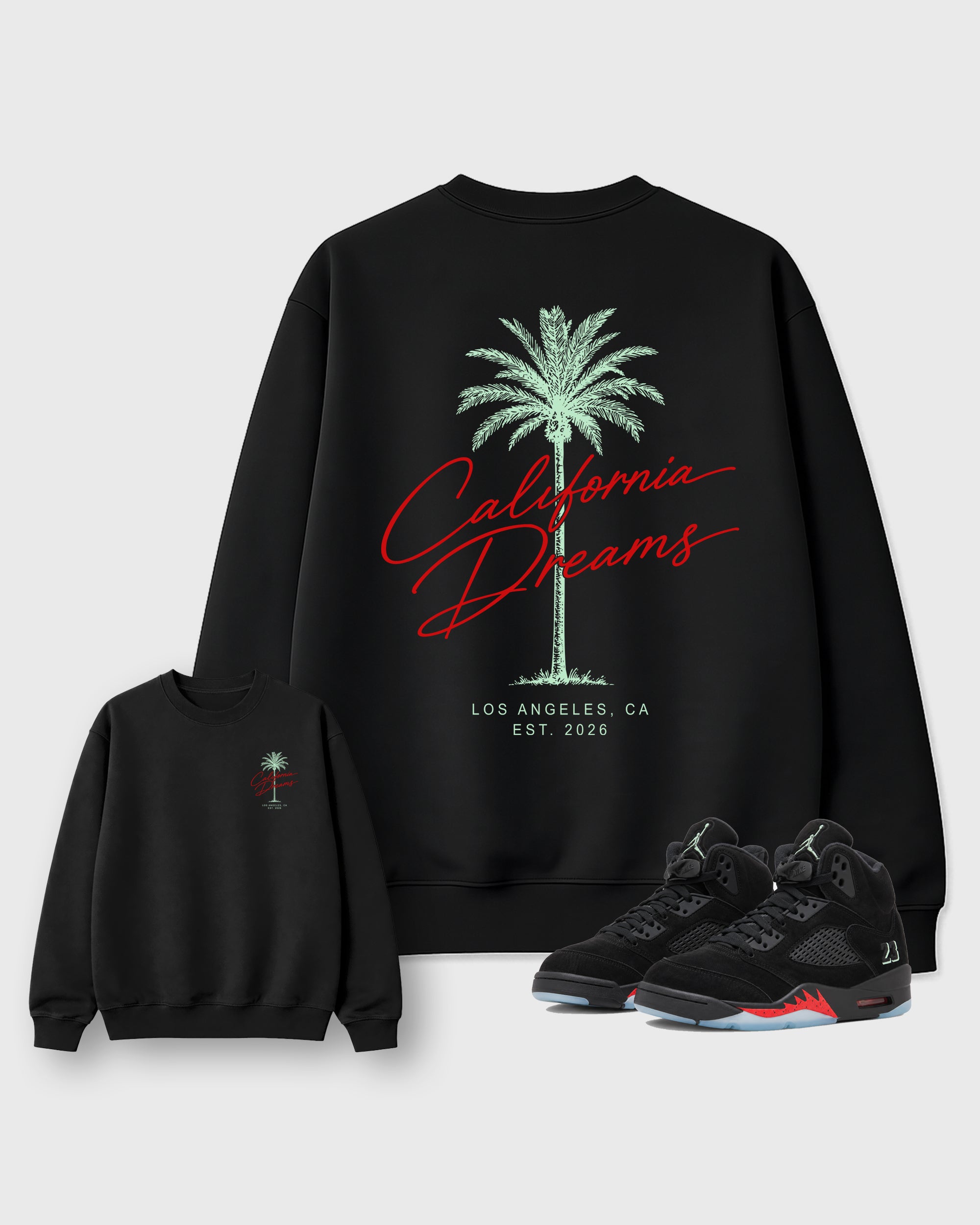 California Dreams Black Graphic Sweatshirt - 1, a sneaker matching sweatshirt designed to coordinate with Air Jordan 5 Halloween sneakers for a complete sneaker outfit.