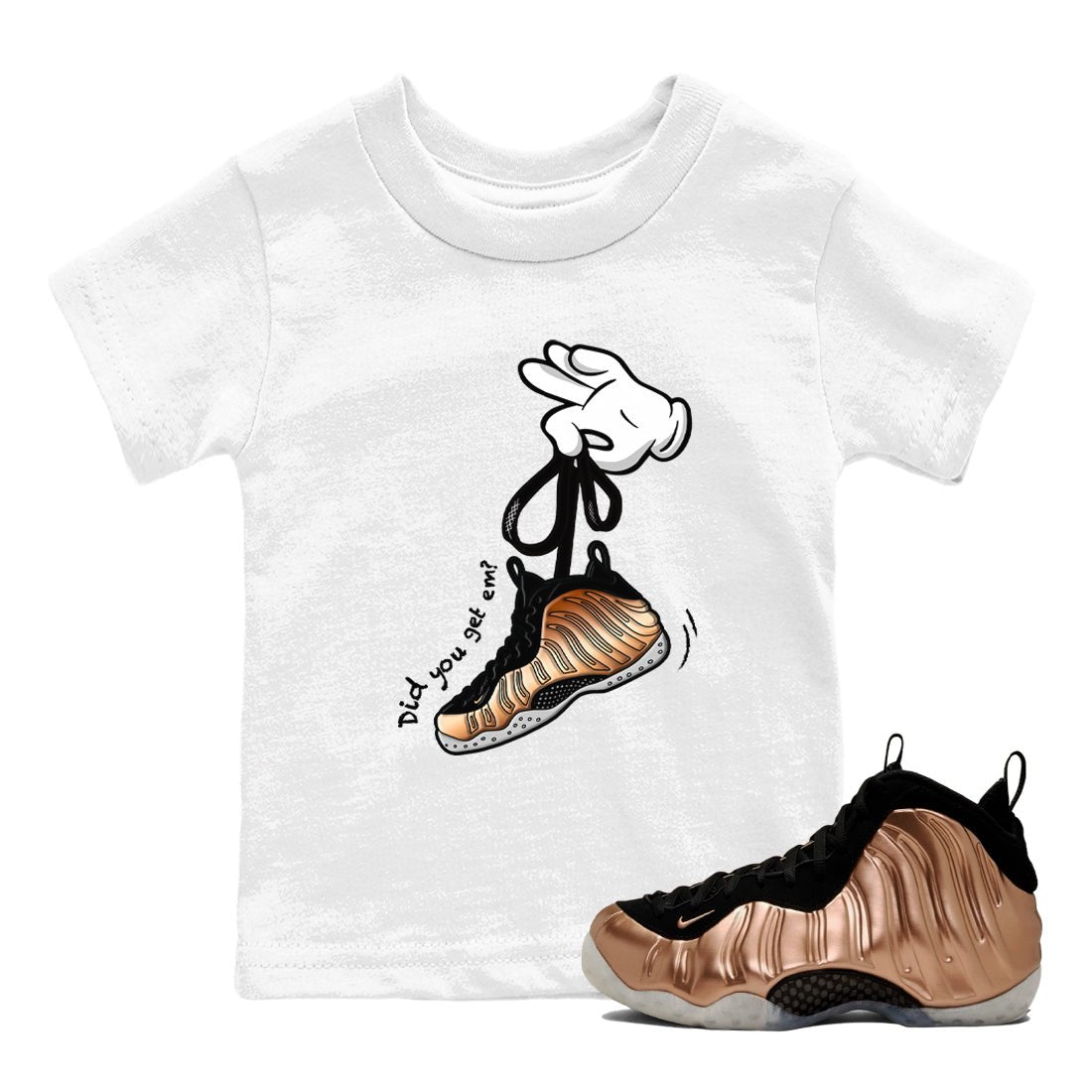Foams One Metallic Copper shirts to match jordans Cartoon Hands sneaker match tees Air Foamposite One Metallic Copper match shoes to clothes SNRT Sneaker Tees Youth Baby White 1 tee