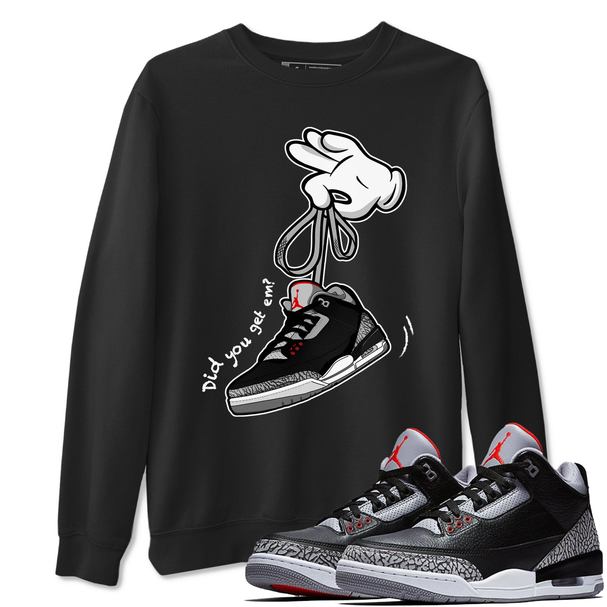 3s Black Cement shirts to match jordans Cartoon Hands sneaker match tees Air Jordan 3 Retro OG Black Cement match shoes to clothes SNRT Sneaker Tees unisex cotton Black 1 shirts