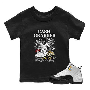 Sneaker match tees – Sneaker Tees To Match Air Jordan 12 Taxi Shoes – Cash Grabber Kids T-Shirt Black 1