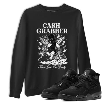 Best Sneakerfit graphic tee – Sneaker Tees To Match Air Jordan 4 Retro Black Cat Sneakers – Cash Grabber Tee Black 1