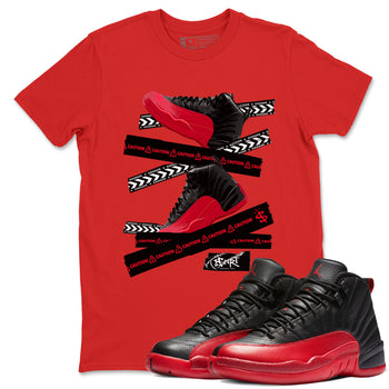 12s Flu Game shirts to match jordans Caution Tape sneaker match tees Air Jordan 12 Retro Flu Game match shoes to clothes SNRT Sneaker Tees unisex cotton Red 1 shirts
