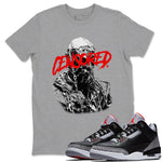 3s Black Cement shirts to match jordans Censored Graphic sneaker match tees Air Jordan 3 Retro OG Black Cement match shoes to clothes SNRT Sneaker Tees unisex cotton Heather Grey 1 shirts