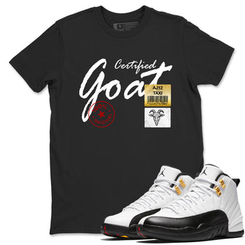 Sneaker match tees – Sneaker Tees To Match Air Jordan 12 Taxi Shoes – Certified Goat Tee Black 1