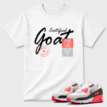 Sneaker match tees – Sneaker Tees To Match Air Max 90 Infrared Shoes – Certified Goat Tee White 1