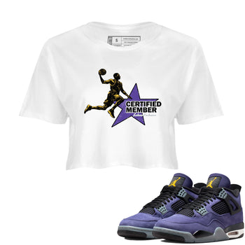 Sneaker match tees – Sneaker Tees To Match Air Jordan 4 Lakeshow Shoes – Certified Member Crop T-Shirt White 1