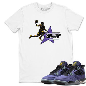 Sneaker match tees – Sneaker Tees To Match Air Jordan 4 Lakeshow Shoes – Certified Member Tee White 1
