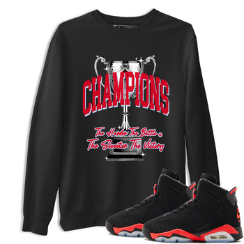 Sneaker match tees – Sneaker Tees To Match Air Jordan 6 Reverse Infrared Shoes – Champions Trophy Tee Black 1