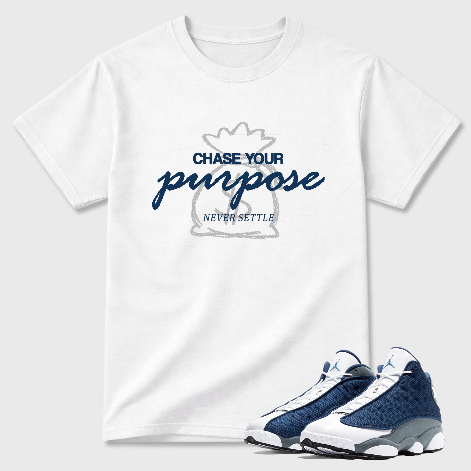Chase Your Purpose Graphic T-Shirt featuring original streetwear artwork designed to match the Air Jordan 13 Flint. White 1 Graphic T-Shirt.