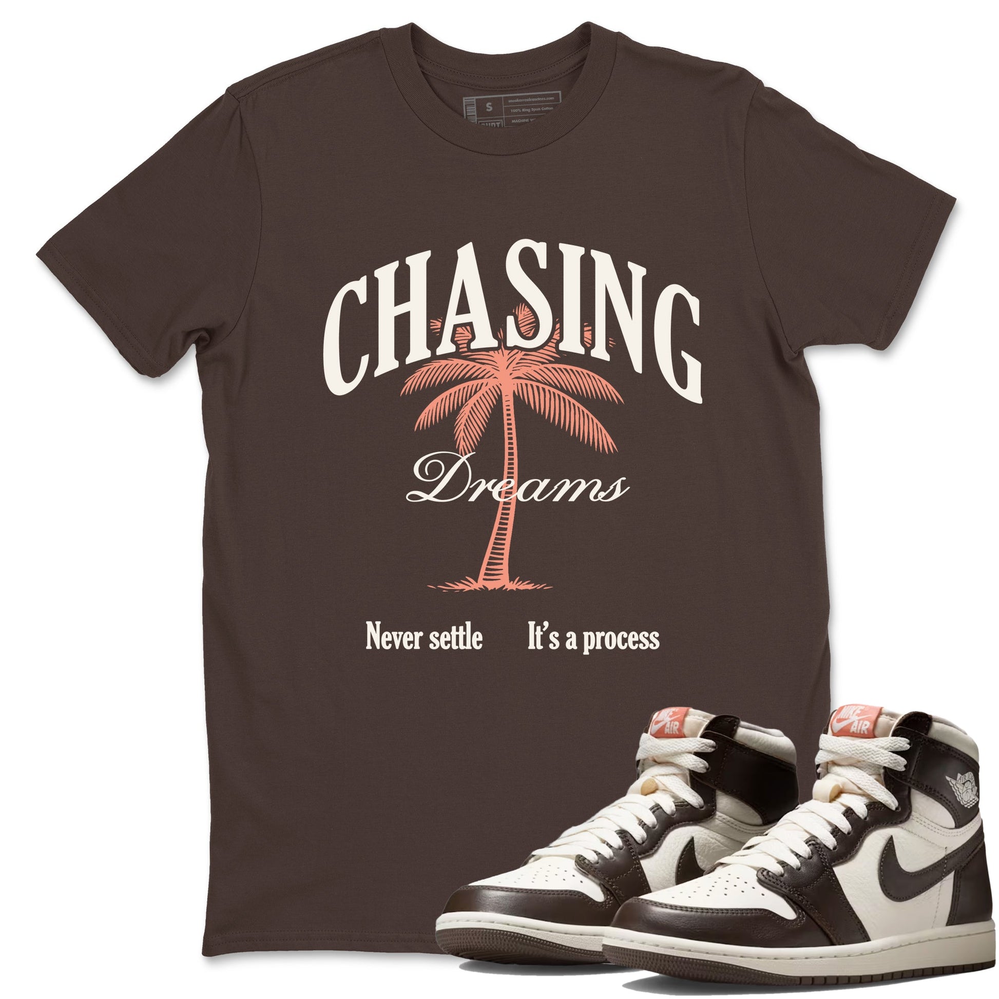 Sneaker match tees – Sneaker Tees To Match Air Jordan 1 Baroque Brown Shoes – Chasing Dreams Tee Dark Chocolate 1