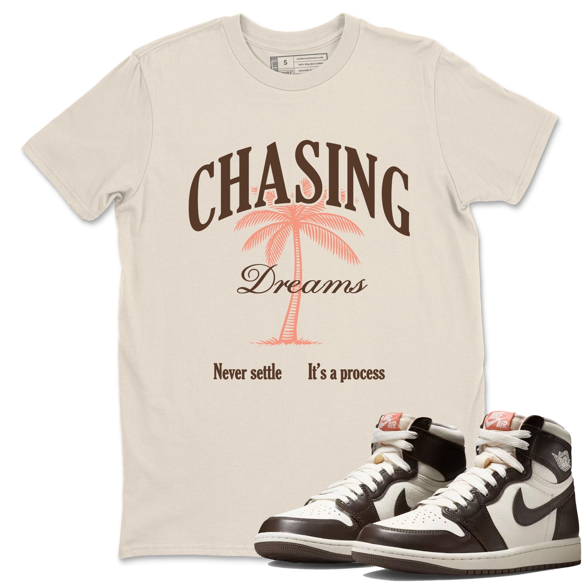 Sneaker match tees – Sneaker Tees To Match Air Jordan 1 Baroque Brown Shoes – Chasing Dreams Tee Natural 1