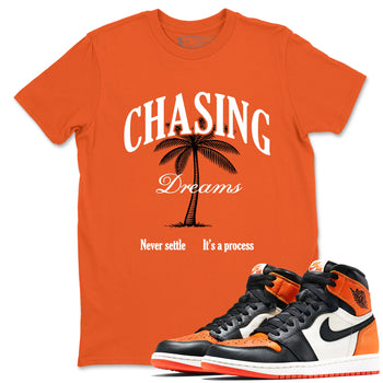 Sneaker match tees – Sneaker Tees To Match Air Jordan 1 Shattered Backboard Shoes – Chasing Dreams Tee Orange 1