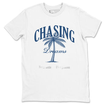Sneaker match tees – Sneaker Tees To Match Air Jordan 12 French Blue Shoes – Chasing Dreams Tee White 2
