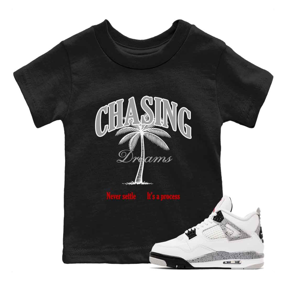 Chasing Dreams baby and kids t-shirt crafted for little sneakerheads to shine with the Air Jordan 4 White Cement sneakers, displayed in Black 1.