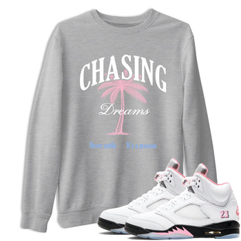 Sneaker match tees – Sneaker Tees To Match Air Jordan 5 Medium Soft Pink Shoes – Chasing Dreams Tee Heather Grey 1