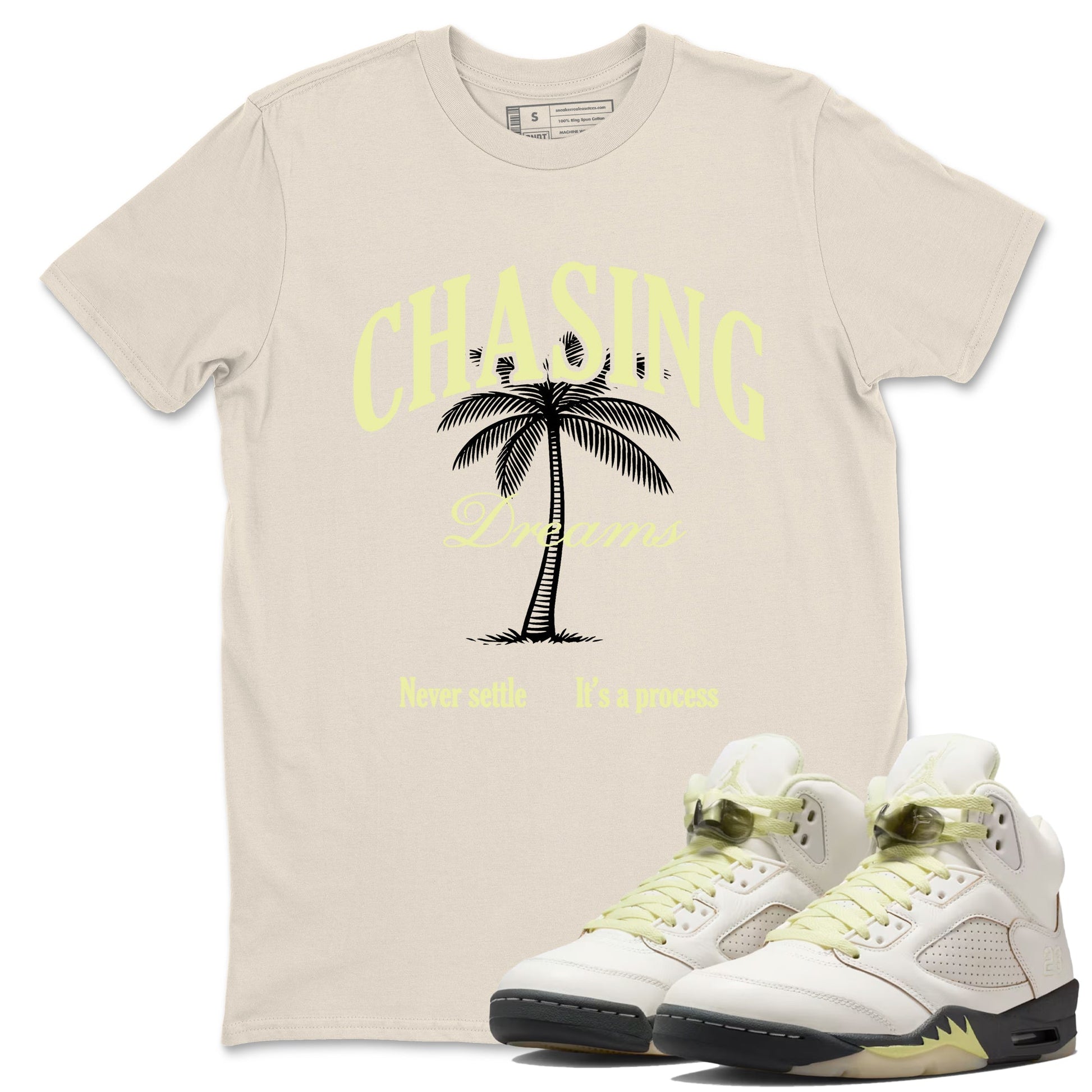 Sneaker match tees – Sneaker Tees To Match Air Jordan 5 Luminous Green Shoes – Chasing Dreams Tee Natural 1