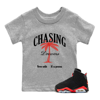 Sneaker match tees – Sneaker Tees To Match Air Jordan 6 Infrared Shoes – Chasing Dreams Kids T-Shirt Heather Grey 1