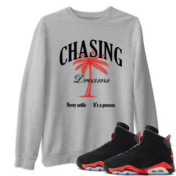 Sneaker match tees – Sneaker Tees To Match Air Jordan 6 Infrared Shoes – Chasing Dreams Tee Heather Grey 1