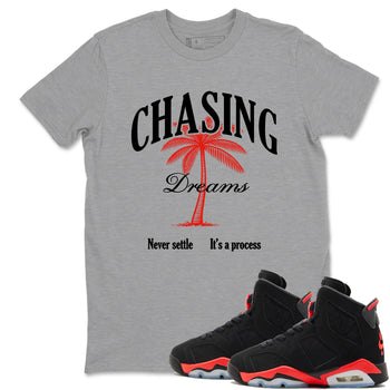 Sneaker match tees – Sneaker Tees To Match Air Jordan 6 Infrared Shoes – Chasing Dreams Tee Heather Grey 1