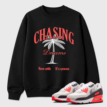 Sneaker match tees – Sneaker Tees To Match Air Max 90 Infrared Shoes – Chasing Dreams Tee Black 1
