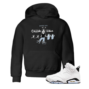 6s White Black shirt to match jordans Chillin Vibes sneaker tees Air Jordan 6 White Black SNRT sneaker release tees baby toddler Black 1 cotton Shirt